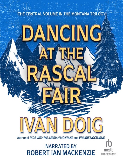 Title details for Dancing at the Rascal Fair by Ivan Doig - Available